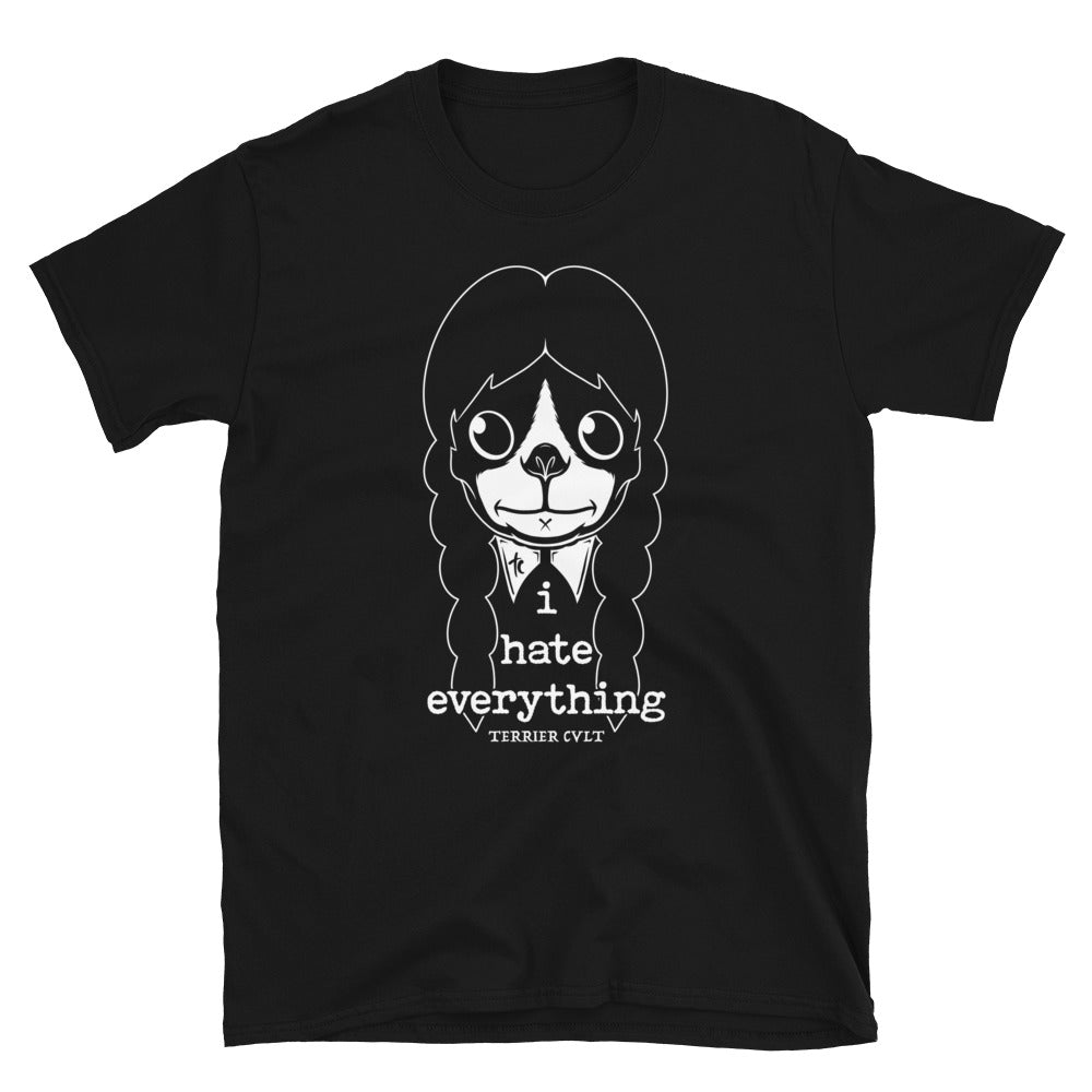 I Hate Everything Unisex Tee