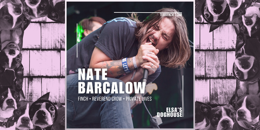 Elsa's Doghouse: Nate Barcalow
