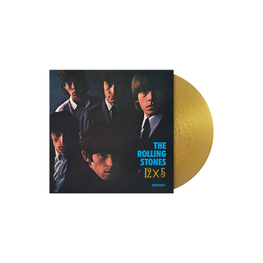 THE ROLLING STONES ’12x5’ LP (Exclusive Limited Edition - Gold Vinyl)