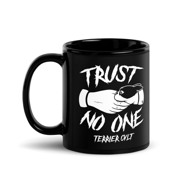 Trust No One Glossy Mug