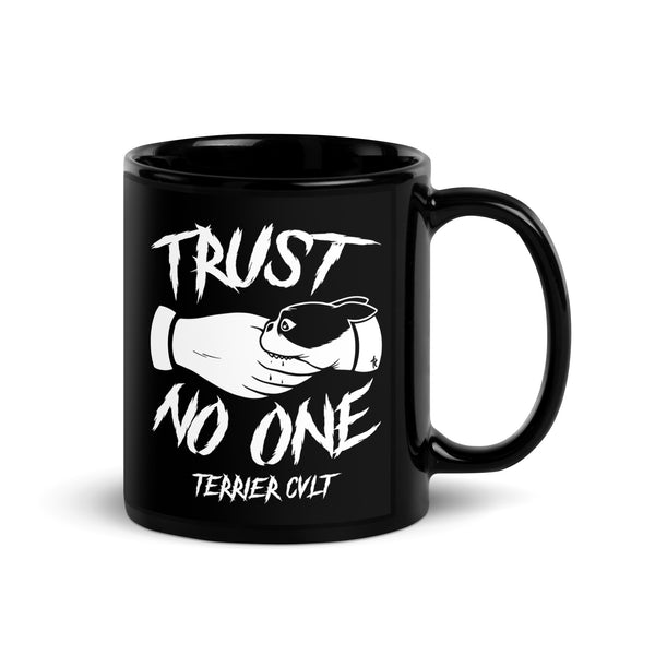 Trust No One Glossy Mug