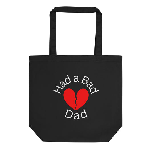 Bad Dad Eco Tote Bag